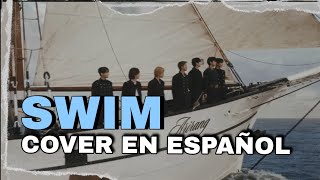 BTS - SWIM (Cover Versión en Español)