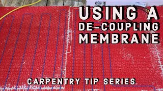 Using A Decoupling Membrane  - Tip series