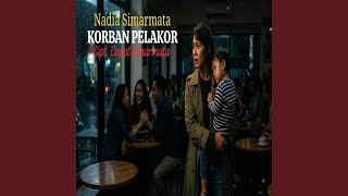 KORBAN PELAKOR