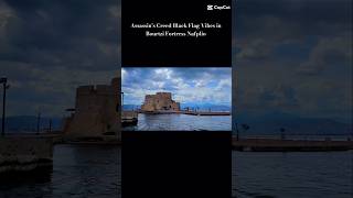AC Black Flag Vibes in Bourtzi Fortress Nafplio