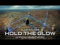 Alan Walker Style X AVA Hold The Glow Official Music Video 