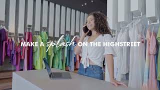 Make a splash on the highstreet promo video