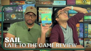 Sail Board Game Review: Late to the Game