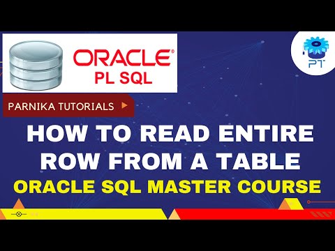 How to display row from a table in PL/SQL | How to read entire row from a table in PL/SQL |   PT