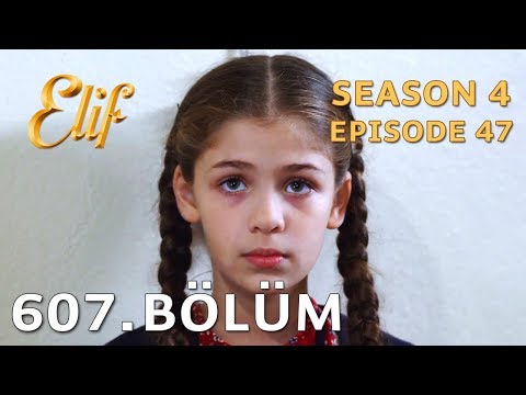 Elif 607. Bölüm | Season 4 Episode 47