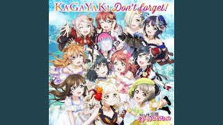 KAGAYAKI Don't forget! (Off Vocal)