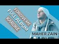 Maher zain  forgive me  karaoke version  full album music audio