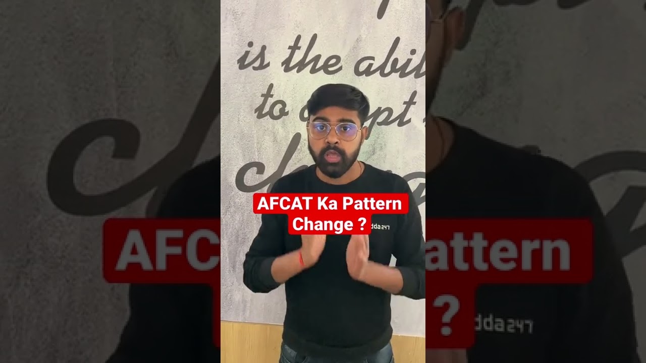 AFCAT Exam Pattern Change ? 