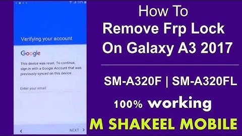Samsung Galaxy A3 2017 FRP Android 8.0.0 !! SM-A320F !! by m shakeel