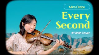 Mina Okabe - Every Second / Violin Cover / Sheet music (악보)