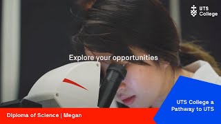 UTS College: Diploma of Science | Megan
