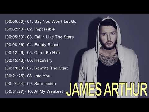 Best Song Of James Arthur Greatest Hits Full Album 2021