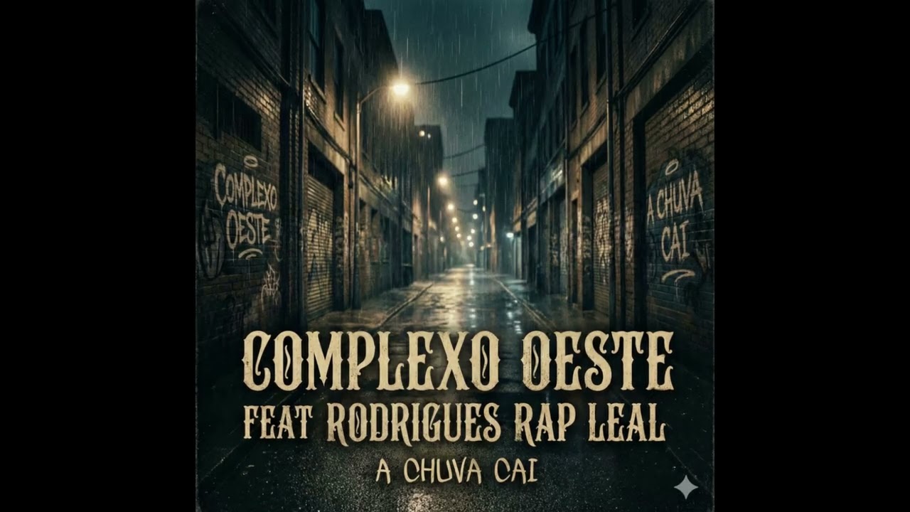 A CHUVA CAI - RODRIGUES PART COMPLEXO OESTE 62 (PROD. COMPLEXO OESTE )