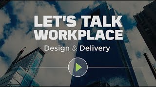Let's Talk Workplace Design & Delivery - Site Superintendents