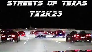 TX2K Street Action ALL NIGHT! BMW RUNNING FROM THE COPS! *Police Blockade!*