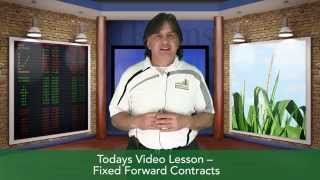 Farms.com Market School: Understanding Fixed Forward Grain Contracts.