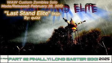 WAW Custom Zombies Solo▐ "Last Stand Elite" Map Part #2 Finally