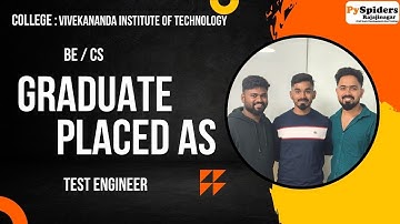 BE (CS) Graduate Placement Story From PySpiders Rajajinagar | As a TEST ENGINEER