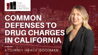 Common Defenses to Drug Charges in California | Alameda Drug Attorneys