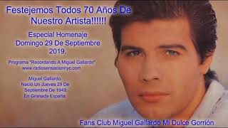 Especial Miguel Gallardo 2019-09-29 (70 años) parte 1