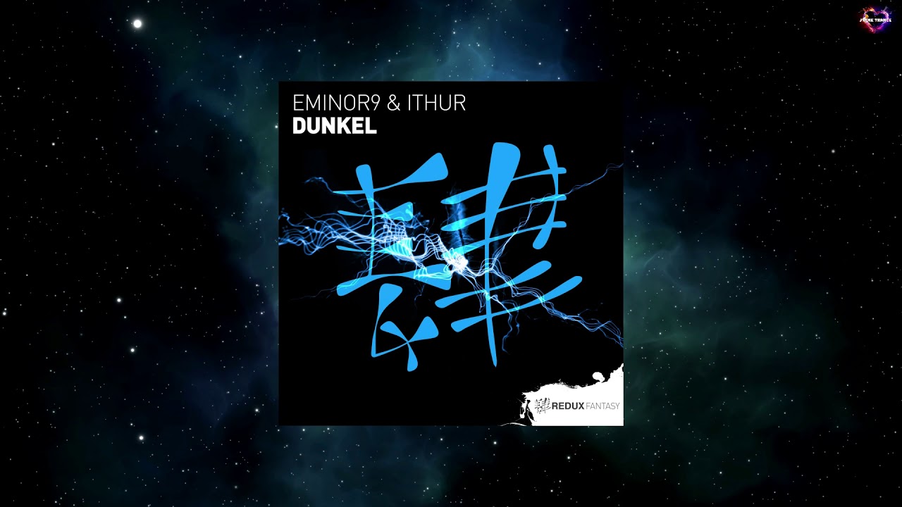 Eminor9 & iThur - Dunkel (Extended Mix) [REDUX FANTASY]