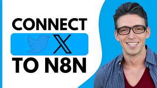 HOW TO CONNECT TWITTER X TO N8N AUTOMATE TWITTER POSTS