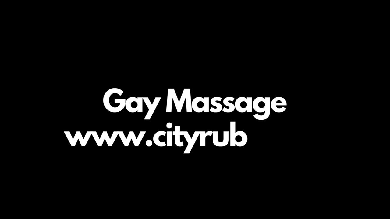 Gay massage Los Angeles, CA, USA YouTube