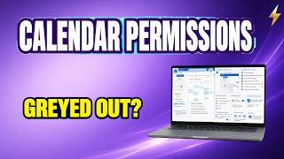 Outlook Shared Calendar Permissions Greyed Out? Check Owner, Account & Calendar Mode