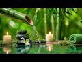 Relaxing Music Relieve Stress, Anxiety and Depression 🌿 Calming Music for Sleep, Bamboo Water Sounds
