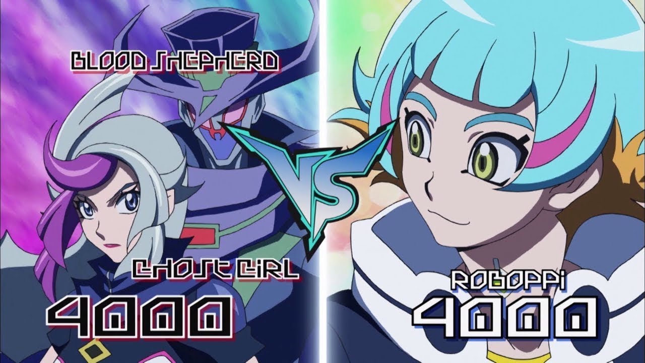 Yu-Gi-Oh VRAINS roboppy vs ghost girl and blood shepherd