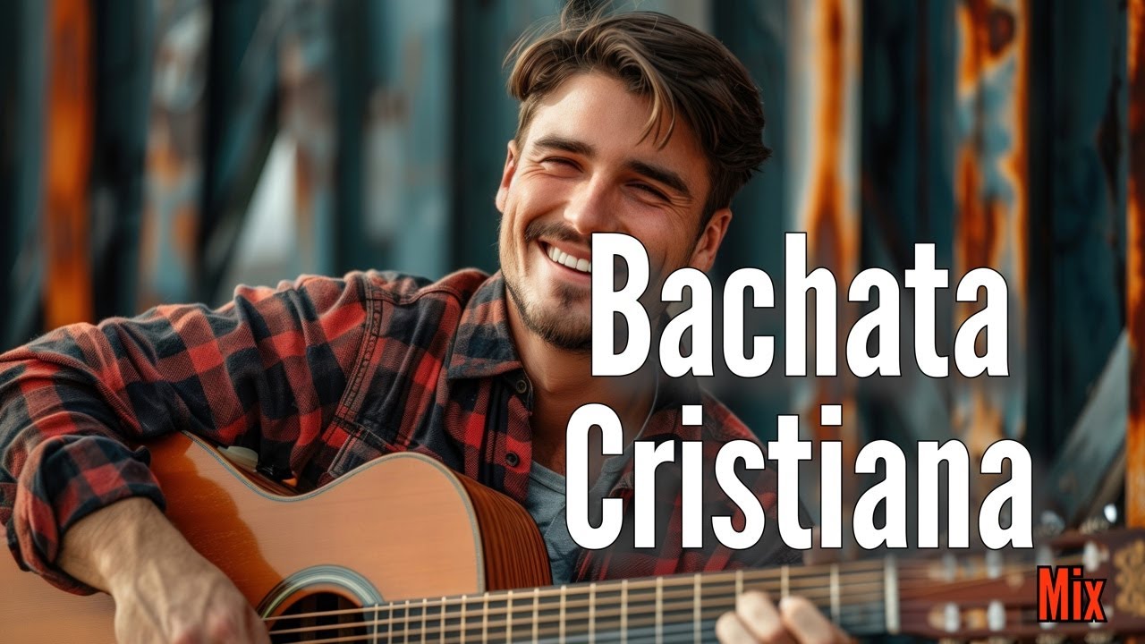 10 Horas de Bachata Cristiana, Dic. 2, 2024, Bachata Mix