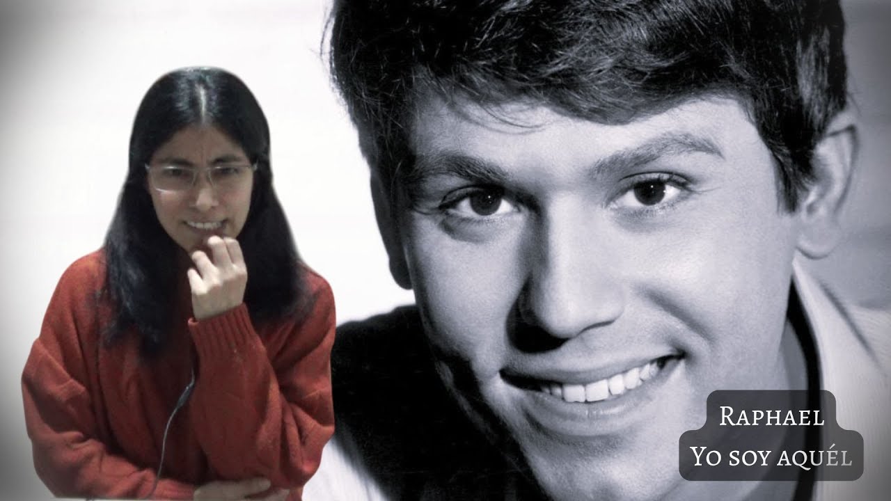 Yo soy aquél - Raphael. 🇪🇸 REACCIÓN