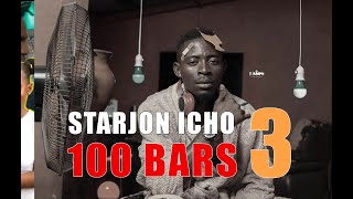 STARJON ICHO - 100 BARS PART 3 ( MY STORY )