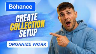 How To Create A Behance Collection (Step-By-Step 2026)