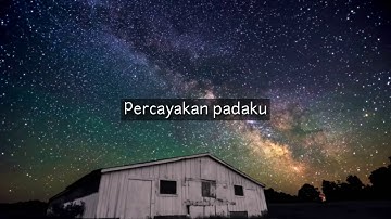 Sheila On 7 - Percayakan Padaku (Lirik)
