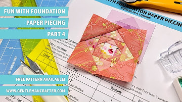 Fun with Foundation Paper Piecing - Square in a Square