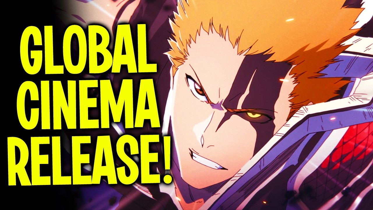 BLEACH TYBW COUR 4 GLOBAL CINEMA RELEASE JUNE 2026 | ANIME EXPO 2026 NEWS!