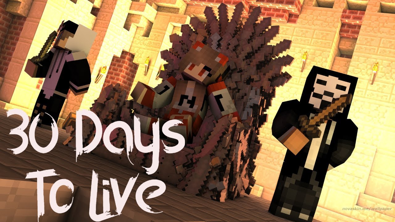 What Would You Do If You Had 30 Days To Live? || Minecraft 30 Days To