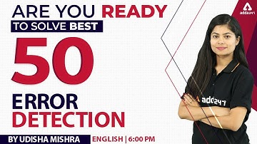 Best 50 Error Detection Questions | SBI, IBPS PO/Clerk 2022 | English by Udisha Mishra
