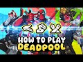 Beginner Friendly DEADPOOL Guide for Marvel Rivals! (ALL 3 Roles Explained)