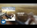 Kid rock  slow my roll