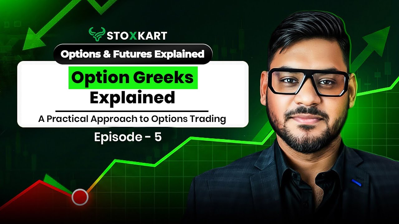Option Greeks Explained | A Practical Approach to Options Trading| STOXKARTDAILY