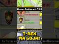 T-REX na loja a nova fruta do Blox fruits #bloxfruits #shorts