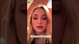 Sophie Turner. Thats The Tea Instagram Stories 2018