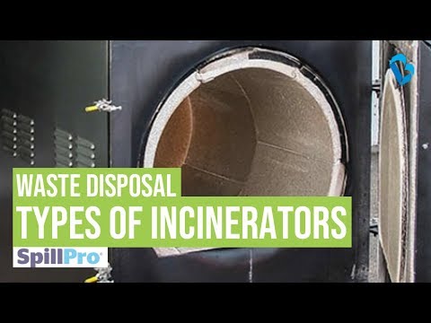 Incinerators for Waste Disposal - Different Types of Incinerators