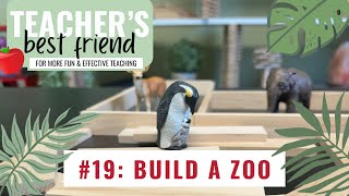 Episode 19: Build a Zoo | Easy Lesson Plan | Teacher's Best Friend Episode 19: Build a Zoo | Easy Lesson Plan | Teacher's Best Friend