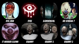 Evil Nun, Eyes, Slendergirl Must Die The Forest, Ice Scream 7, IT Horror Clown, Granny, Granny 2...