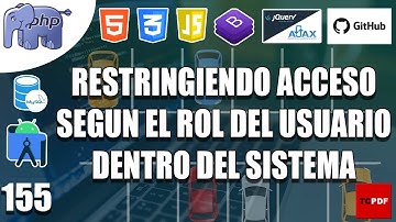 155 – RESTRINGIENDO ACCESO SEGUN EL ROL DEL USUARIO del sistema con BD y GITHUB(👨💻PHPyMYSQL💻)