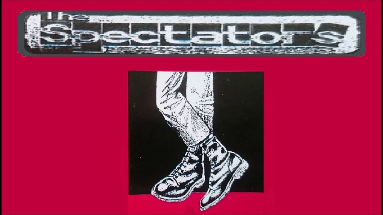 the Spectators - Everything It's all Right!