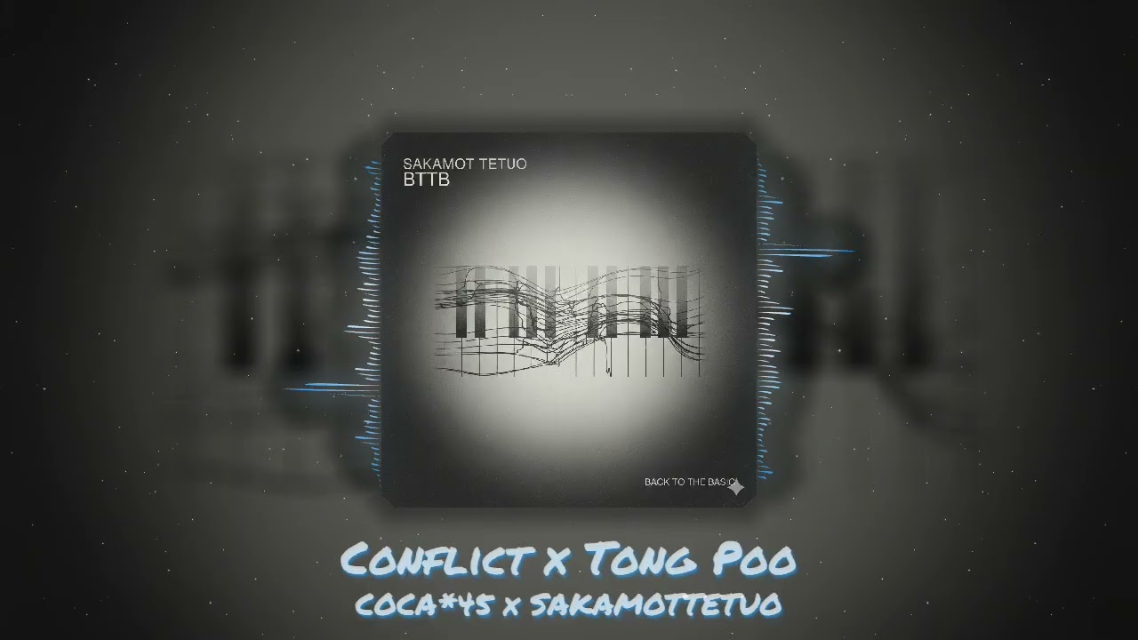 Conflict x Tong Poo/COCA*45 in SAKAMOTTETUO